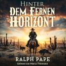 [German] - Hinter dem fernen Horizont Audiobook