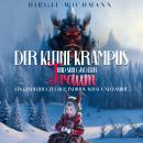 [German] - Der kleine Krampus und sein großer Traum: Ein Kinderbuch über Individualität und Familie Audiobook