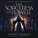 Tasha The Last Princess Warrior The Sorceress Of Power Audiobook