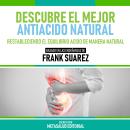 [Spanish] - Descubre El Mejor Antiacido Natural - Basado En Las Enseñanzas De Frank Suarez: Restable Audiobook