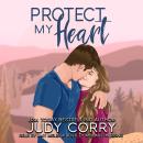 Protect My Heart Audiobook