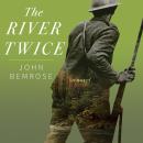 The River Twice Audiobook