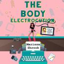 The Body Electrocution Audiobook