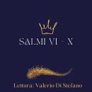 [Italian] - Salmi VI - X Audiobook