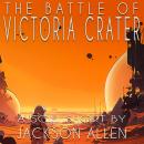 The Battle of Victoria Crater - Part One Audiobook