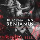 Blackmailing Benjamin: A Taboo Step-Sibling Romance Audiobook
