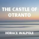 The Castle of Otranto Audiobook
