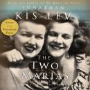 The Two Marias Audiobook