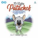 [Spanish] - El ratón Patachof | Libro 1: Un cuento de ratones para niños casi adultos | Cuentos 1 y 2 Audiobook
