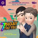 [Vietnamese] - 7 Ngày Thử Yêu: Phiên bản Đam Mỹ Audiobook
