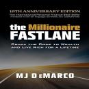 The Millionaire Fastlane: Crack the Code to Wealth and Live Rich for a Lifetime Audiobook