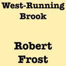 West-Running Brook Audiobook