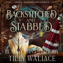 Backstitched and Stabbed Audiobook