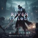 The Riven Trilogy: The Complete Series Audiobook