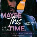 Maybe This Time Audiobook