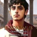 Elagabalus: Crown Of Leaves Audiobook