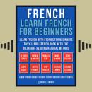 French - Learn French for Beginners - Learn French With Stories for Beginners (Vol 1): Easy Learn Fr Audiobook