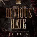 Devious Hate: A Dark Bully Romance Audiobook