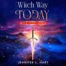 Witch Way Today: Paranormal Women's Fiction Romance Audiobook