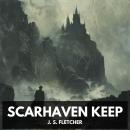 Scarhaven Keep (Unabridged) Audiobook