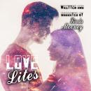 Love Lites: A Collection of Romantic Sci-Fi, Fantasy, and Paranormal Vignettes Audiobook