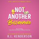 Not Another Billionaire Audiobook