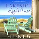 Lakeside Lighthouse: Romantic Women's Fiction Audiobook