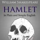 Hamlet In Plain and Simple English Audiobook