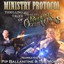 Ministry Protocol: Thrilling Tales of the Ministry of Peculiar Occurrences Audiobook