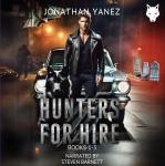 Hunters for Hire Books 1-3 Audiobook