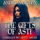 The Gifts of Asti Audiobook