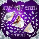 Scorn of Secrets Audiobook