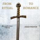 From Ritual to Romance Audiobook