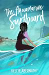 The Aquamarine Surfboard Audiobook
