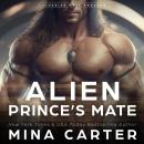 Alien Prince's Mate Audiobook