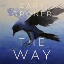 The Way: A Novel Audiobook