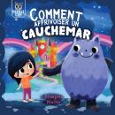[French] - comment apprivoiser un cauchemar: Pour les enfants qui ont peur des monstres et de la nuit Audiobook