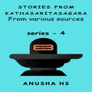 Stories from Kathasaritasagara series -4: From Various sources Audiobook