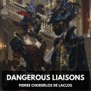 Dangerous Liaisons (Unabridged) Audiobook