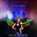 Monster Hunting My Baby Audiobook