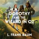Dorothy and the Wizard in Oz Audiobook