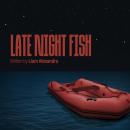 Late Night Fish Audiobook