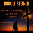 Christianity as Mystical Fact and the Mysteries of Antiquity Audiobook