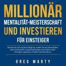 [German] - Millionär-Mentalität-Meisterschaft und Investieren für Einsteiger: Richten Sie sich auf d Audiobook