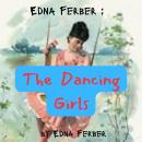 Edna Ferber: The Dancing girls Audiobook