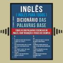 [Portuguese] - Inglês ( Inglês Para Todos ) Dicionário das Palavras Base: Todas as 850 palavras esse Audiobook