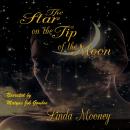 The Star on the Tip of the Moon Audiobook