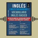 [Spanish] - Inglés (Inglés Sin Barreras) Vocabulario Ingles Basico - 4 - JKL: Las 850 palabras del v Audiobook