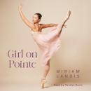 Girl on Pointe Audiobook