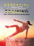 Essential Parkour Training: Basic Parkour Strength and Movement Audiobook